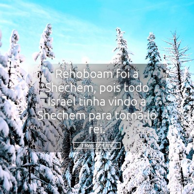 Picture 05 - 1 Reis 12:1 BSL - Rehoboam foi a Shechem, pois todo Israel tinha - Bible Verse Picture