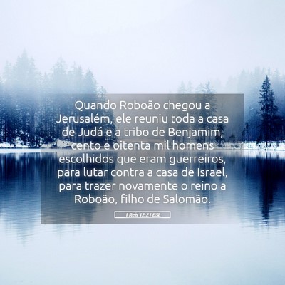 Picture 05 - 1 Reis 12:21 BSL - Quando Roboão chegou a Jerusalém, ele reuniu - Bible Verse Picture