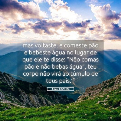 Picture 05 - 1 Reis 13:22 BSL - mas voltaste, e comeste pão e bebeste água no - Bible Verse Picture