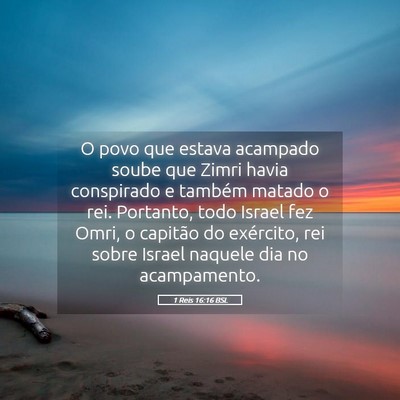 Picture 05 - 1 Reis 16:16 BSL - O povo que estava acampado soube que Zimri havia - Bible Verse Picture
