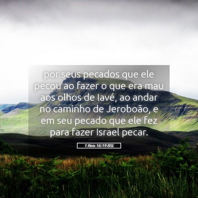 Picture 05 - 1 Reis 16:19 BSL - por seus pecados que ele pecou ao fazer o que era - Bible Verse Picture