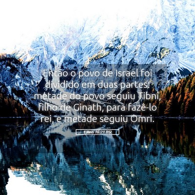 Picture 05 - 1 Reis 16:21 BSL - Então o povo de Israel foi dividido em duas - Bible Verse Picture