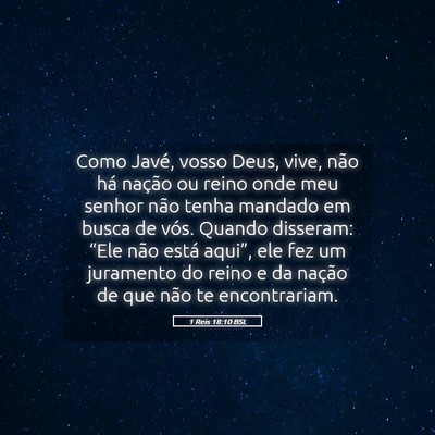 Picture 05 - 1 Reis 18:10 BSL - Como Javé, vosso Deus, vive, não há nação ou - Bible Verse Picture