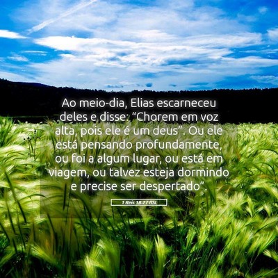 Picture 05 - 1 Reis 18:27 BSL - Ao meio-dia, Elias escarneceu deles e disse: - Bible Verse Picture