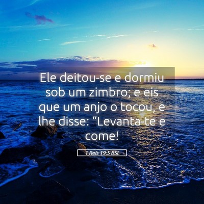 Picture 05 - 1 Reis 19:5 BSL - Ele deitou-se e dormiu sob um zimbro; e eis que - Bible Verse Picture