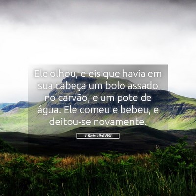 Picture 05 - 1 Reis 19:6 BSL - Ele olhou, e eis que havia em sua cabeça um bolo - Bible Verse Picture