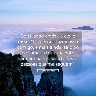 Picture 05 - 1 Reis 20:10 BSL - Ben Hadad enviou a ele, e disse: “Os deuses - Bible Verse Picture