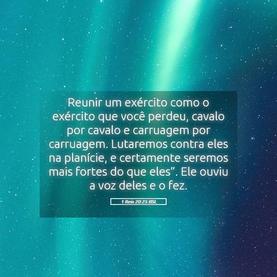Picture 05 - 1 Reis 20:25 BSL - Reunir um exército como o exército que você - Bible Verse Picture