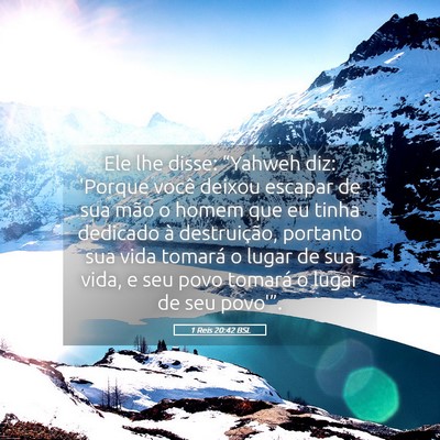 Picture 05 - 1 Reis 20:42 BSL - Ele lhe disse: “Yahweh diz: 'Porque você - Bible Verse Picture