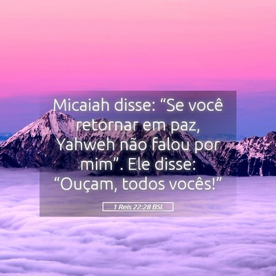 Picture 05 - 1 Reis 22:28 BSL - Micaiah disse: “Se você retornar em paz, - Bible Verse Picture