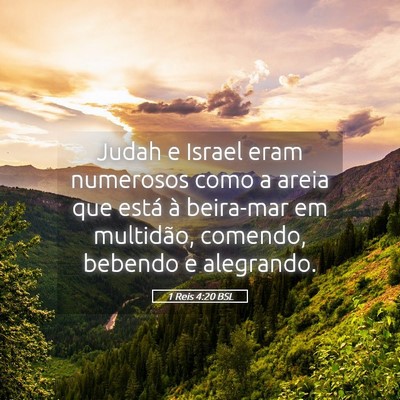 Picture 05 - 1 Reis 4:20 BSL - Judah e Israel eram numerosos como a areia que - Bible Verse Picture