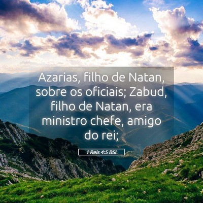 Picture 05 - 1 Reis 4:5 BSL - Azarias, filho de Natan, sobre os oficiais; - Bible Verse Picture