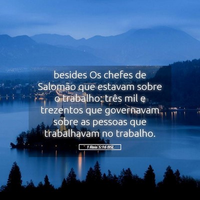 Picture 05 - 1 Reis 5:16 BSL - besides Os chefes de Salomão que estavam sobre o - Bible Verse Picture