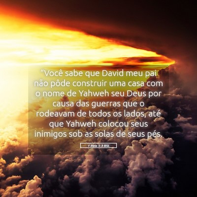 Picture 05 - 1 Reis 5:3 BSL - “Você sabe que David meu pai não pôde - Bible Verse Picture