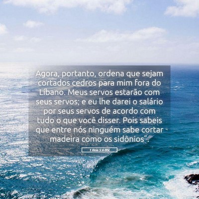 Picture 05 - 1 Reis 5:6 BSL - Agora, portanto, ordena que sejam cortados cedros - Bible Verse Picture
