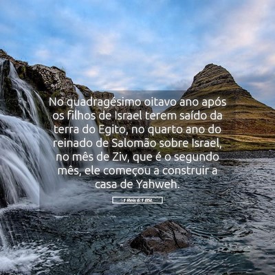Picture 05 - 1 Reis 6:1 BSL - No quadragésimo oitavo ano após os filhos de - Bible Verse Picture