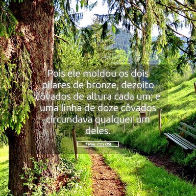 Picture 05 - 1 Reis 7:15 BSL - Pois ele moldou os dois pilares de bronze, - Bible Verse Picture