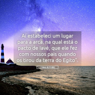 Picture 05 - 1 Reis 8:21 BSL - Aí estabeleci um lugar para a arca, na qual - Bible Verse Picture