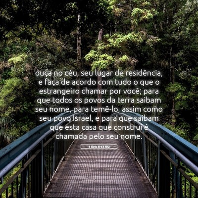 Picture 05 - 1 Reis 8:43 BSL - ouça no céu, seu lugar de residência, e faça - Bible Verse Picture
