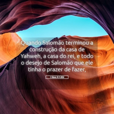 Picture 05 - 1 Reis 9:1 BSL - Quando Salomão terminou a construção da casa - Bible Verse Picture