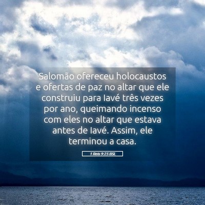 Picture 05 - 1 Reis 9:25 BSL - Salomão ofereceu holocaustos e ofertas de paz no - Bible Verse Picture