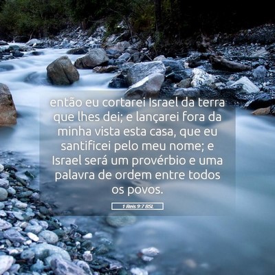 Picture 05 - 1 Reis 9:7 BSL - então eu cortarei Israel da terra que lhes dei; - Bible Verse Picture