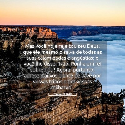 Picture 05 - 1 Samuel 10:19 BSL - Mas você hoje rejeitou seu Deus, que ele mesmo o - Bible Verse Picture