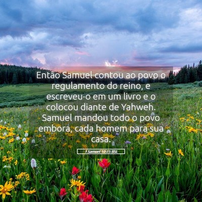Picture 05 - 1 Samuel 10:25 BSL - Então Samuel contou ao povo o regulamento do - Bible Verse Picture