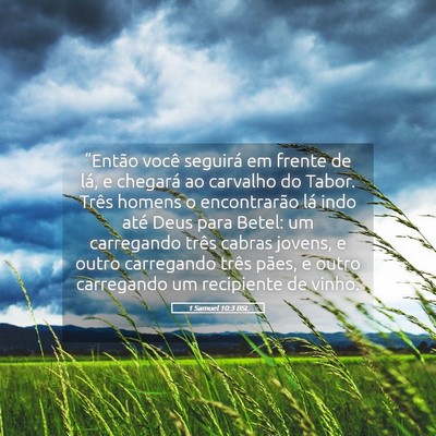 Picture 05 - 1 Samuel 10:3 BSL - “Então você seguirá em frente de lá, e - Bible Verse Picture