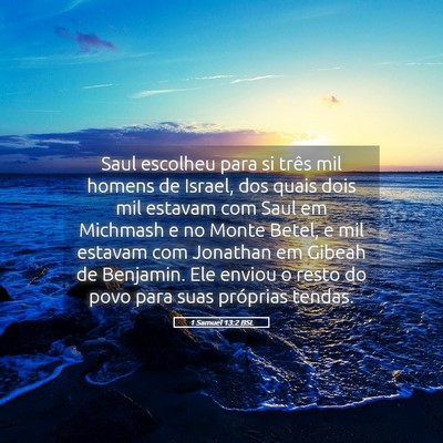 Picture 05 - 1 Samuel 13:2 BSL - Saul escolheu para si três mil homens de Israel, - Bible Verse Picture