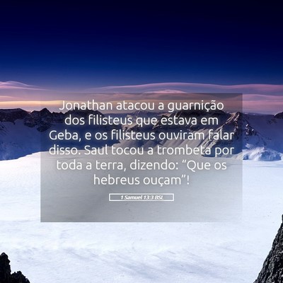 Picture 05 - 1 Samuel 13:3 BSL - Jonathan atacou a guarnição dos filisteus que - Bible Verse Picture