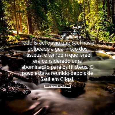 Picture 05 - 1 Samuel 13:4 BSL - Todo Israel ouviu que Saul havia golpeado a - Bible Verse Picture