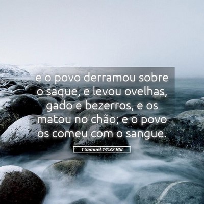 Picture 05 - 1 Samuel 14:32 BSL - e o povo derramou sobre o saque, e levou ovelhas, - Bible Verse Picture