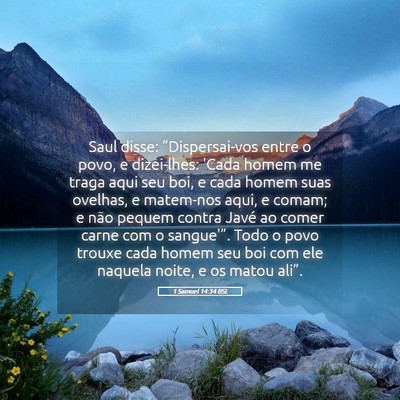 Picture 05 - 1 Samuel 14:34 BSL - Saul disse: “Dispersai-vos entre o povo, e - Bible Verse Picture