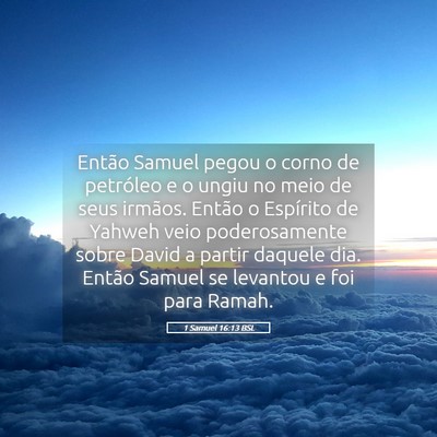 Picture 05 - 1 Samuel 16:13 BSL - Então Samuel pegou o corno de petróleo e o - Bible Verse Picture