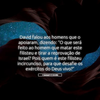 Picture 05 - 1 Samuel 17:26 BSL - David falou aos homens que o apoiaram, dizendo: - Bible Verse Picture