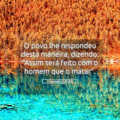 Picture 05 - 1 Samuel 17:27 BSL - O povo lhe respondeu desta maneira, dizendo: - Bible Verse Picture