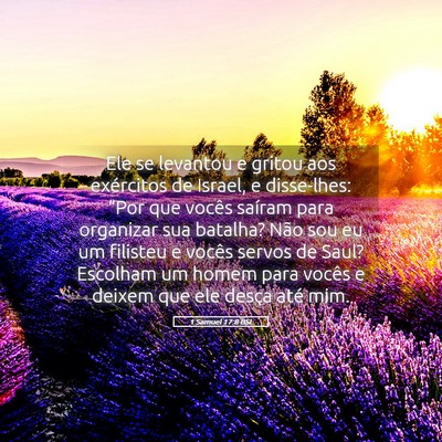 Picture 05 - 1 Samuel 17:8 BSL - Ele se levantou e gritou aos exércitos de - Bible Verse Picture