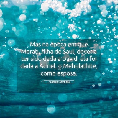 Picture 05 - 1 Samuel 18:19 BSL - Mas na época em que Merab, filha de Saul, - Bible Verse Picture