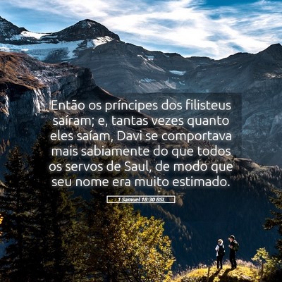 Picture 05 - 1 Samuel 18:30 BSL - Então os príncipes dos filisteus saíram; e, - Bible Verse Picture