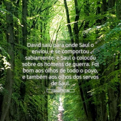 Picture 05 - 1 Samuel 18:5 BSL - David saiu para onde Saul o enviou, e se - Bible Verse Picture
