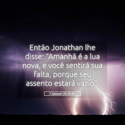 Picture 05 - 1 Samuel 20:18 BSL - Então Jonathan lhe disse: “Amanhã é a lua - Bible Verse Picture
