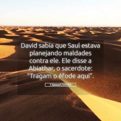 Picture 05 - 1 Samuel 23:9 BSL - David sabia que Saul estava planejando maldades - Bible Verse Picture