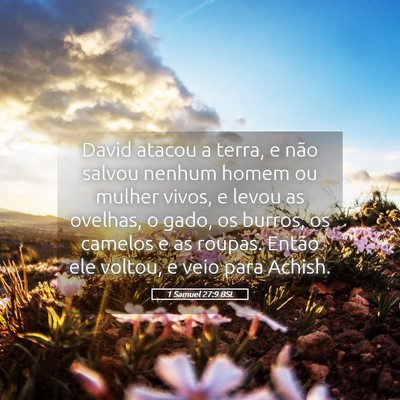 Picture 05 - 1 Samuel 27:9 BSL - David atacou a terra, e não salvou nenhum homem - Bible Verse Picture