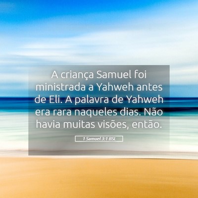 Picture 05 - 1 Samuel 3:1 BSL - A criança Samuel foi ministrada a Yahweh antes - Bible Verse Picture