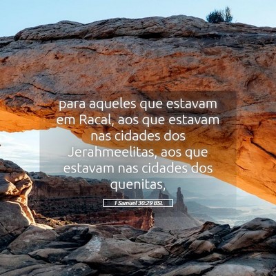Picture 05 - 1 Samuel 30:29 BSL - para aqueles que estavam em Racal, aos que - Bible Verse Picture