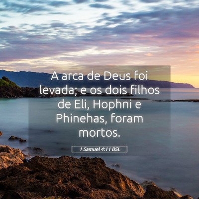 Picture 05 - 1 Samuel 4:11 BSL - A arca de Deus foi levada; e os dois filhos de - Bible Verse Picture