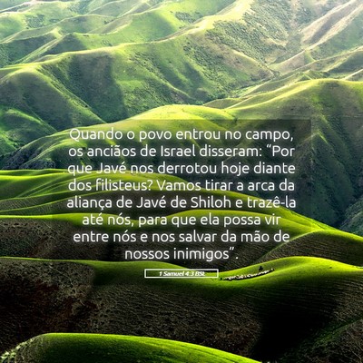 Picture 05 - 1 Samuel 4:3 BSL - Quando o povo entrou no campo, os anciãos de - Bible Verse Picture