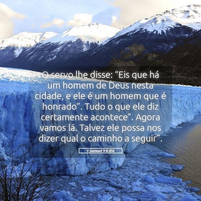 Picture 05 - 1 Samuel 9:6 BSL - O servo lhe disse: “Eis que há um homem de - Bible Verse Picture