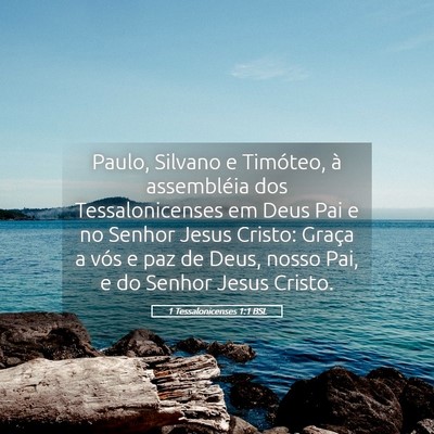 Picture 05 - 1 Tessalonicenses 1:1 BSL - Paulo, Silvano e Timóteo, à assembléia dos - Bible Verse Picture